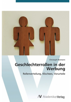 Geschlechterrollen in Der Werbung