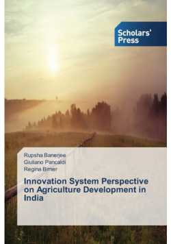 Innovation System Perspective on Agriculture Development in India
