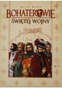 Bohaterowie świętej wojny