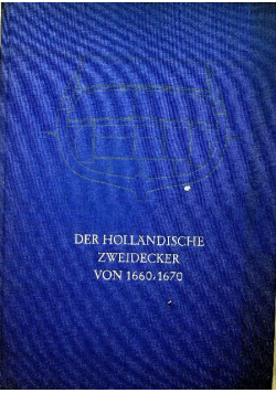 Der hollandische zweidecker von 1660