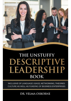 The Unstuffy Descriptive Leadership Book