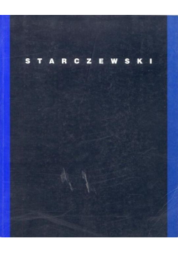 Antoni Starczewski (1924-2000) malarstwo, rzeźba..