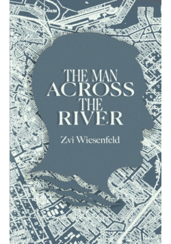 The Man Across the River