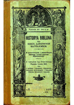 Historya biblijna dla szkół ludowych katolickich 1887 r.