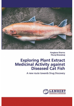 Exploring Plant Extract Medicinal Activity against Diseased Cat Fish