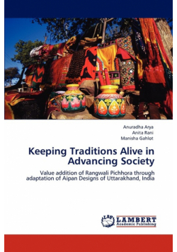 Keeping Traditions Alive in Advancing Society