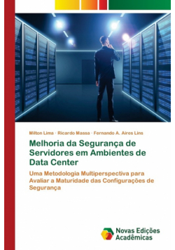 Melhoria da Segurança de Servidores em Ambientes de Data Center