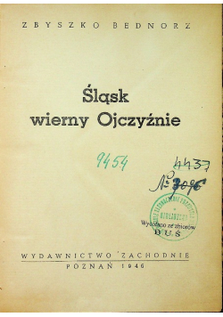 Śląsk wierny Ojczyźnie 1946 r.