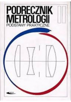 Podręcznik metrologii Podstawy teoretyczne