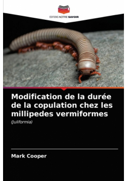 Modification de la durée de la copulation chez les millipedes vermiformes