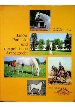 Janów Podlaski und die polnische araberzucht