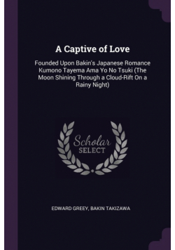 A Captive of Love