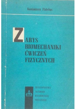 Zarys Biomechaniki Ćwiczeń Fizycznych