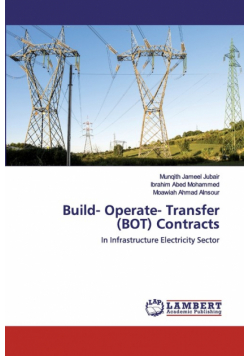 Build- Operate- Transfer (BOT) Contracts