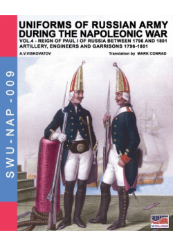Uniforms of Russian army during the Napoleonic war vol.4