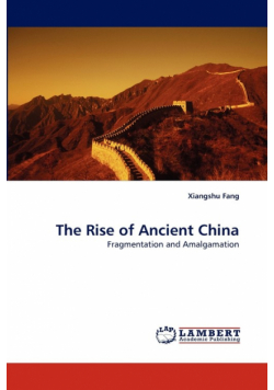 The Rise of Ancient China