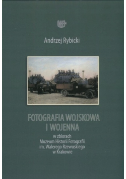 Fotografia wojskowa i wojenna