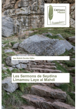 Les Sermons de Seydina Limamou Laye al Mahdi