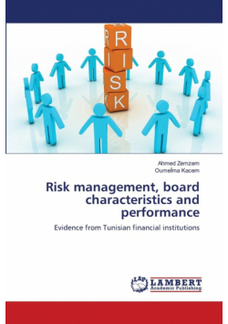 Risk management, board characteristics and performance