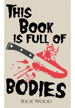This Book is Full of Bodies