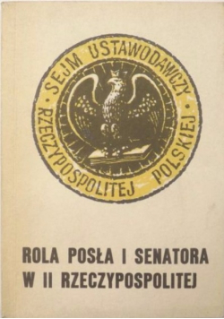 Rola posła i senatora w II Rzeczypospolitej