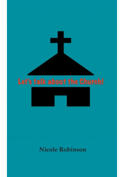 Lets Talk About the Church
