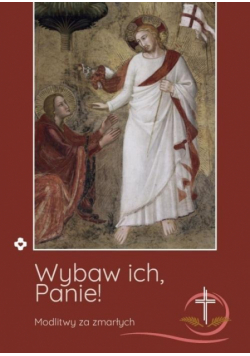 Wybaw ich, Panie