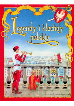 Legendy i klechdy polskie