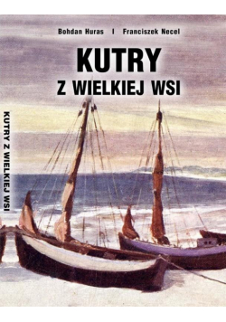 Kutry z Wielkiej Wsi