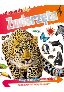 Dowiedz się! Zwierzęta