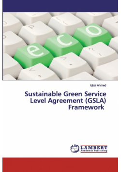 Sustainable Green Service Level Agreement (GSLA) Framework