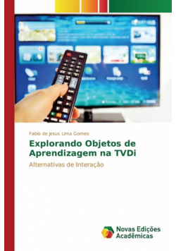 Explorando Objetos de Aprendizagem na TVDi