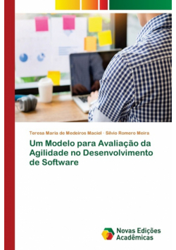 Um Modelo para Avaliação da Agilidade no Desenvolvimento de Software