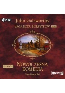 Saga rodu Forsyte'ówT.6 Nowoczesna komedia cz.3 CD