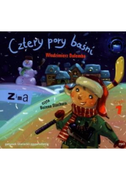 Cztery pory baśni. Zima. Część 1 Audiobook
