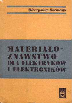 Materiałoznawstwo dla elektryków i elektroników
