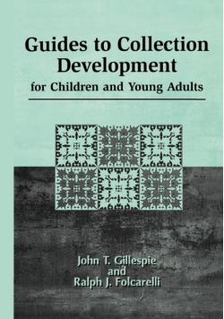 Guides to Collection Development for Children and Young Adults
