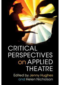Critical Perspectives on Applied Theatre