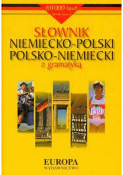 Słownik niemiecko-polski polsko-niemiecki z gramatyką