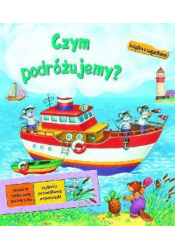 Czym podróżujemy? Książka z zagadkami