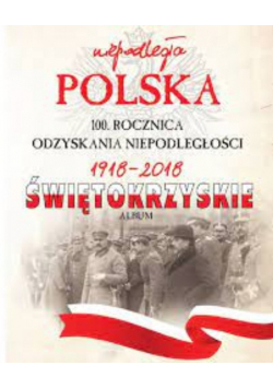 Niepodległa Polska 1918-2018