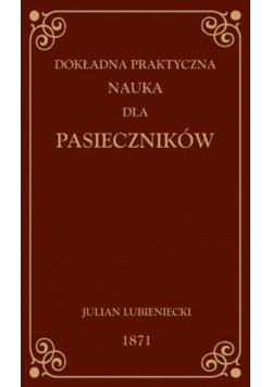 Dokładna praktyczna nauka dla pasieczników