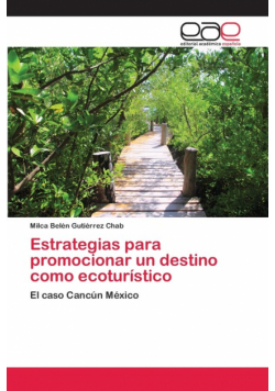 Estrategias para promocionar un destino como ecoturístico