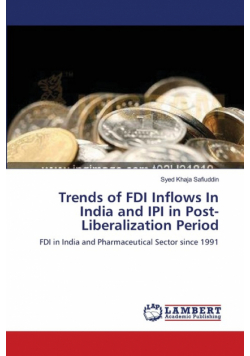 Trends of FDI Inflows In India and IPI in Post-Liberalization Period