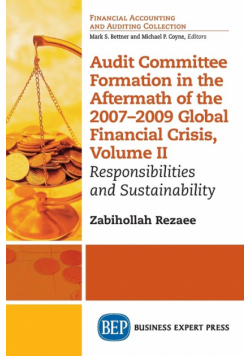 Audit Committee Formation in the Aftermath of 2007-2009 Global Financial Crisis, Volume II