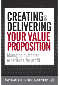 Creating & Delivering Your Value Proposition