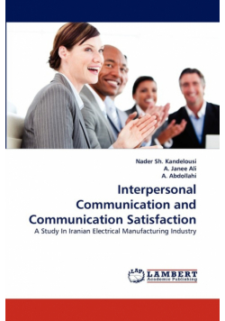 Interpersonal Communication and Communication Satisfaction