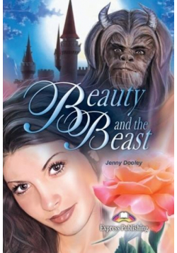 Beauty and the Beast. Reader Level 1