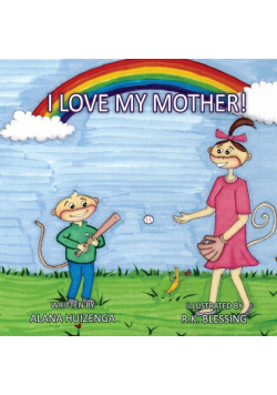 I Love My Mother