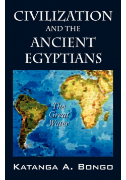 Civilization and the Ancient Egyptians